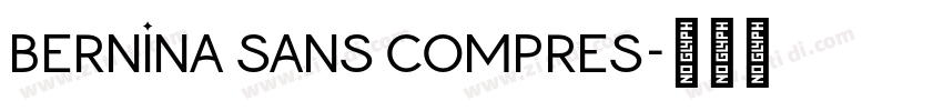 BERNINA SANS COMPRES字体转换